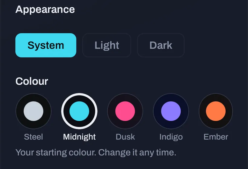 The Appearance settings: a System, Light and Dark row, and a Colour row of five swatches named Steel, Midnight, Dusk, Iris and Ember, with Midnight selected.
